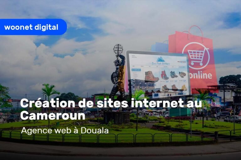 Agence web à Douala : création de sites internet au Cameroun