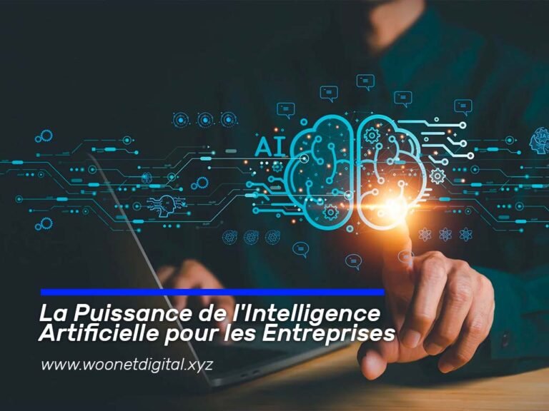 La Puissance de l'Intelligence Artificielle pour les Entreprises