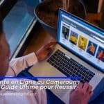 Vente en Ligne au Cameroun : Le Guide Ultime pour Réussir en 2026